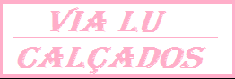Via Lu Calçados